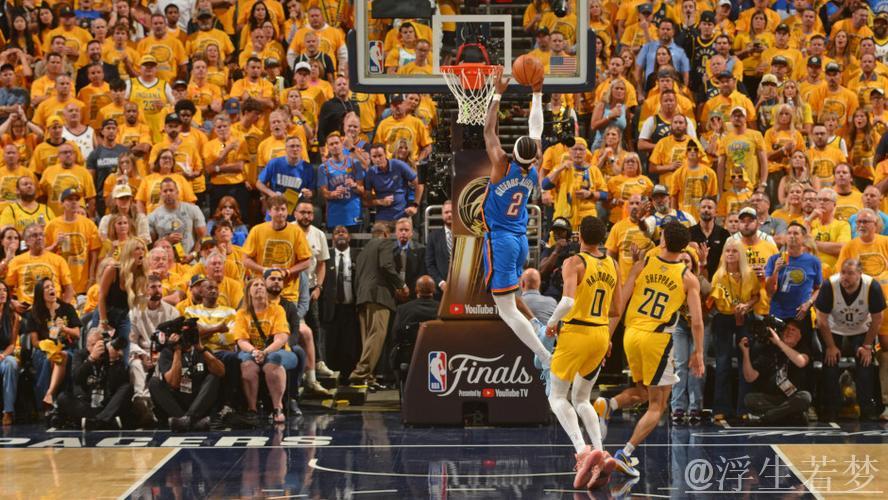 6月12日总决赛雷霆对决步行者精彩回顾